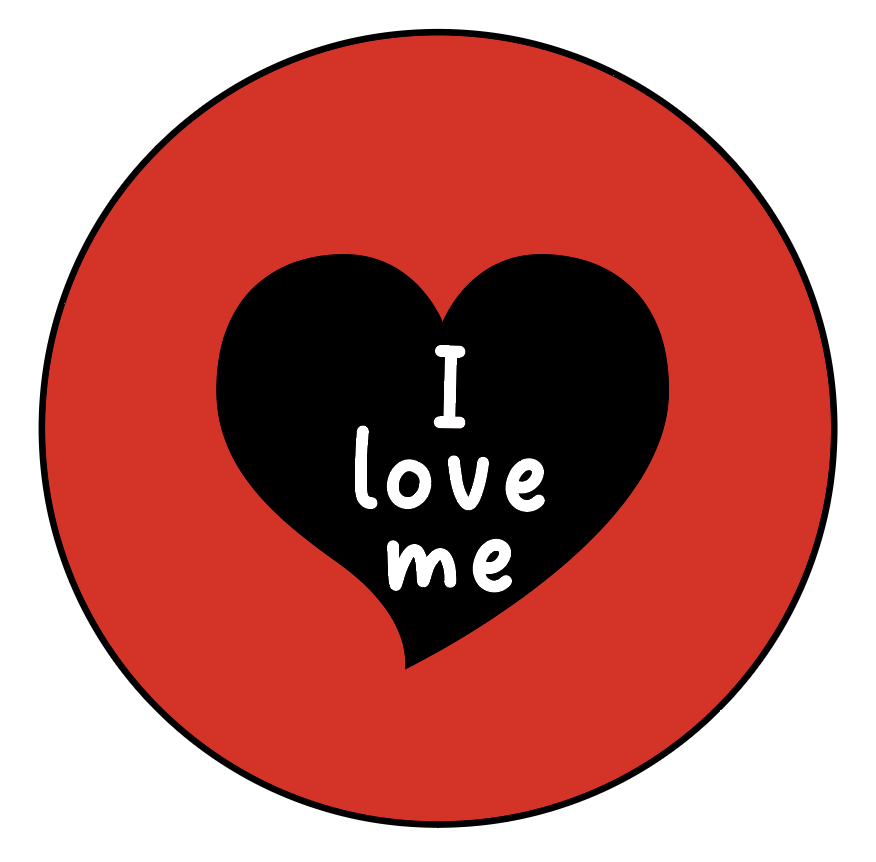 I love me - Button - Funny - Confident
