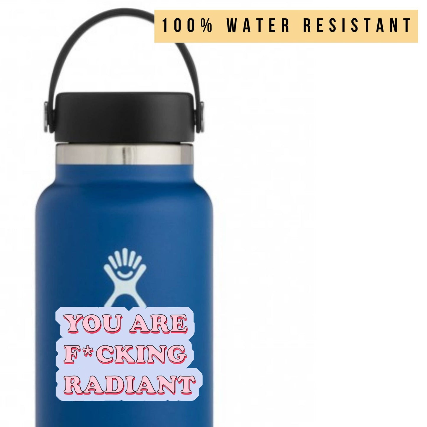 You Are F*cking Radiant Sticker, Positive Quote Stickers, Self Love Sticker, Positive Affirmation, Laptop Stickers, Waterproof Sticker