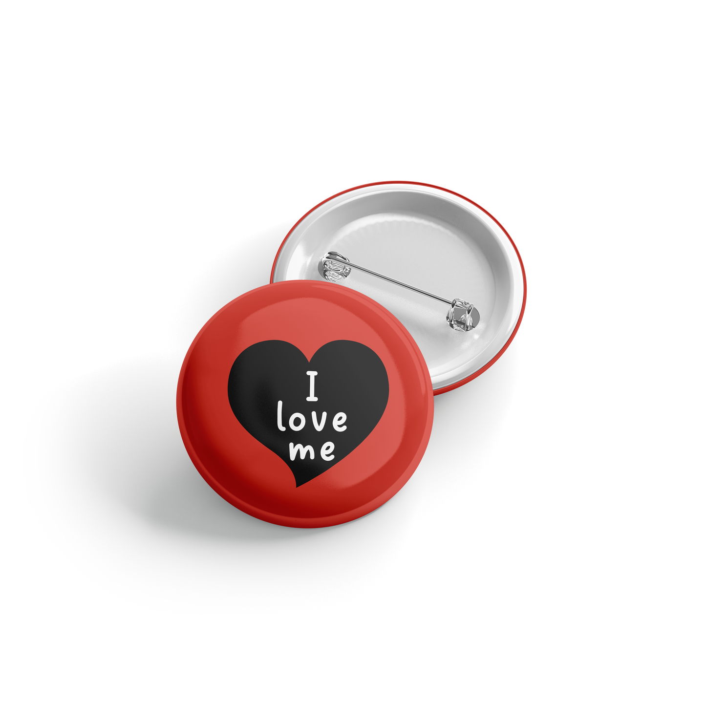 I love me - Button - Funny - Confident